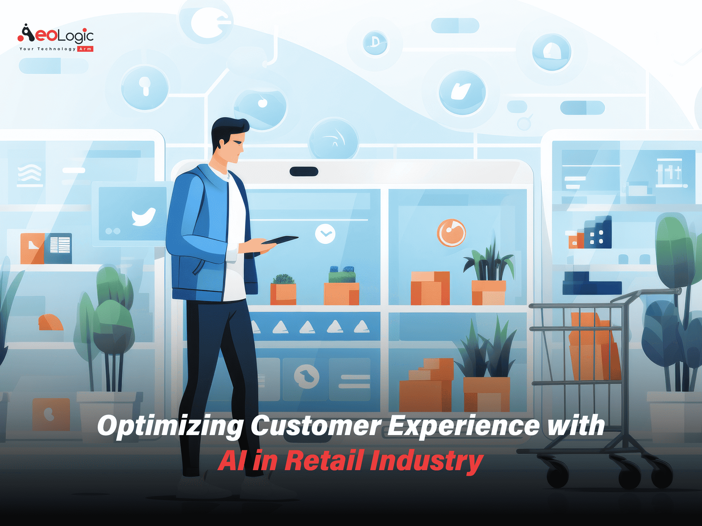 Role Of AI In Retail Customer Experience Optimization