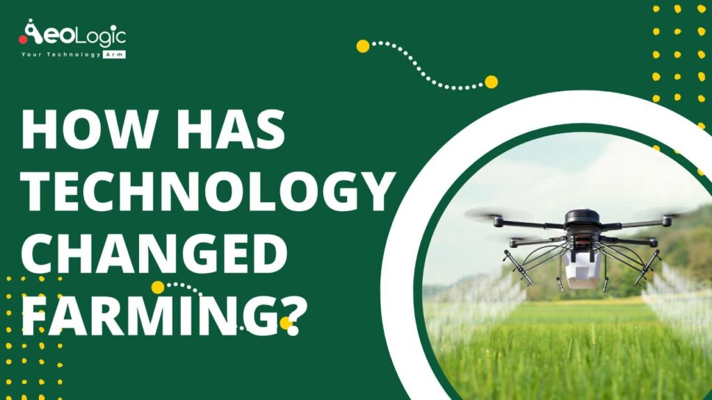 how-has-technology-changed-farming