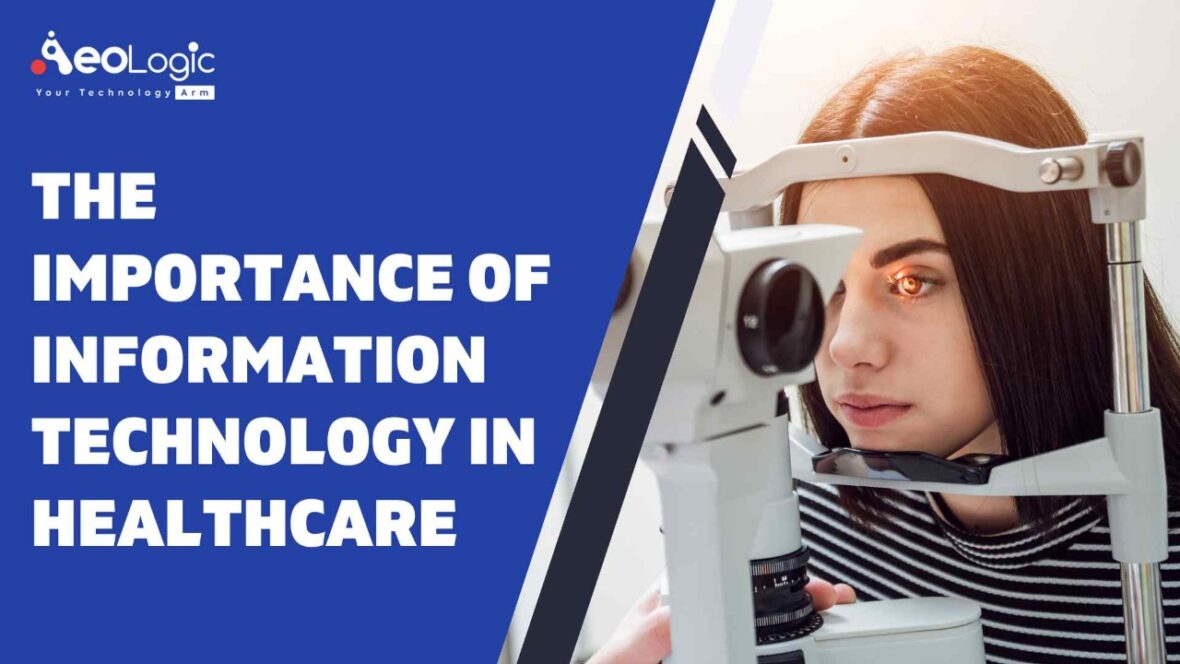 The Importance Of Information Technology In Healthcare 