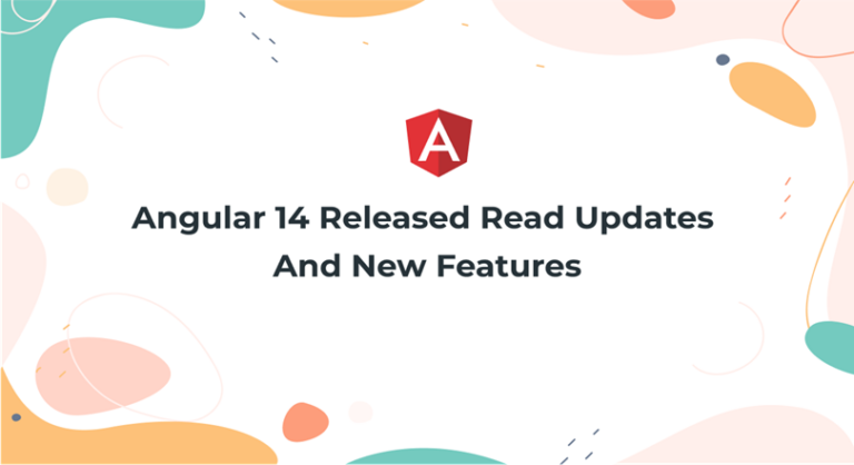 What's New With The Angular 14 Release? - Aeologic Blog