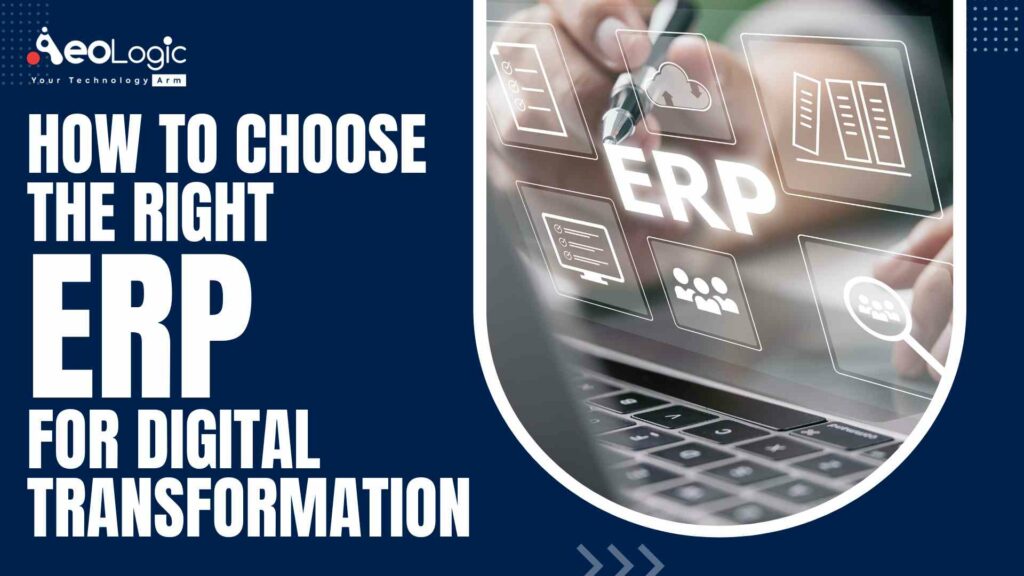 Role Of Erp System In Digital Transformation Aeologic Blog