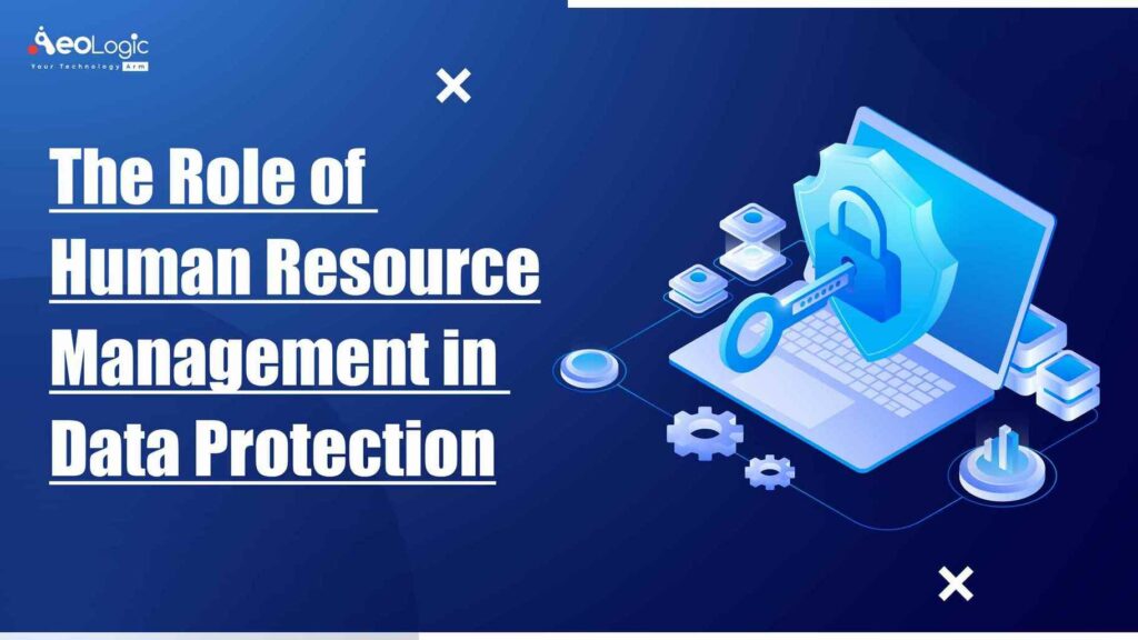 the-role-of-human-resource-management-in-data-protection