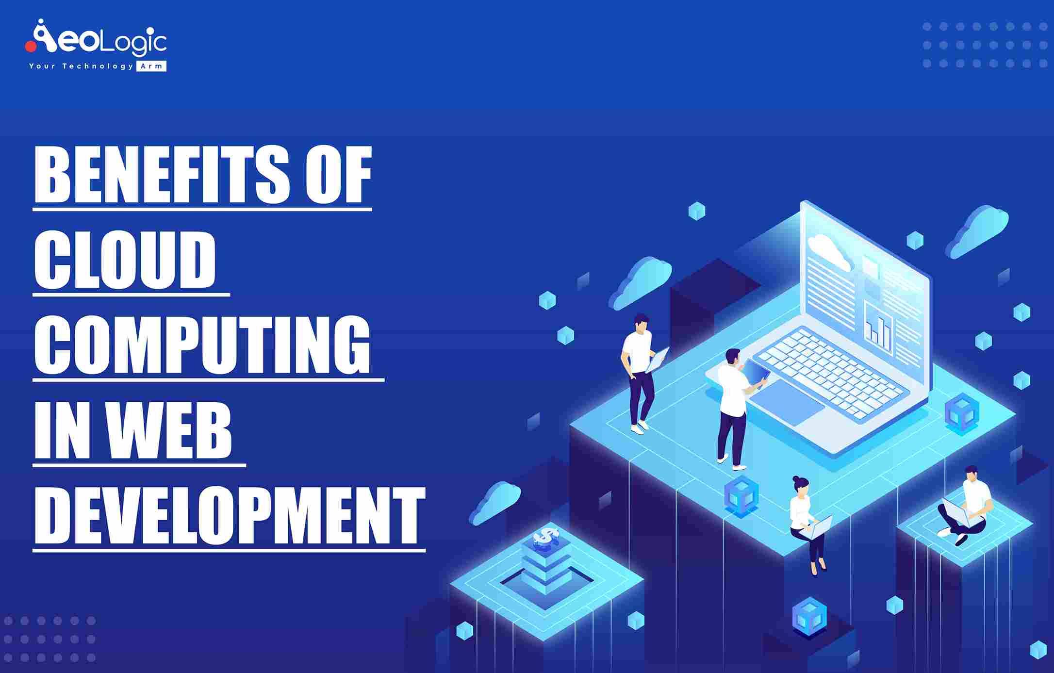 Benefits Of Cloud Computing In Web Development