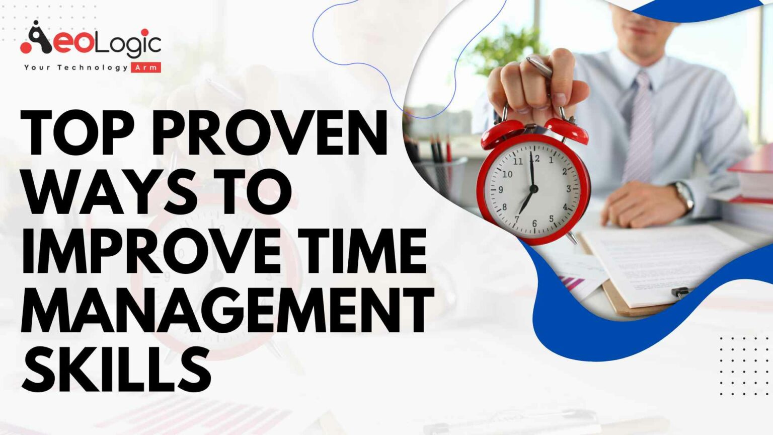 top-tips-to-improve-time-management-skills-aeologic-blog