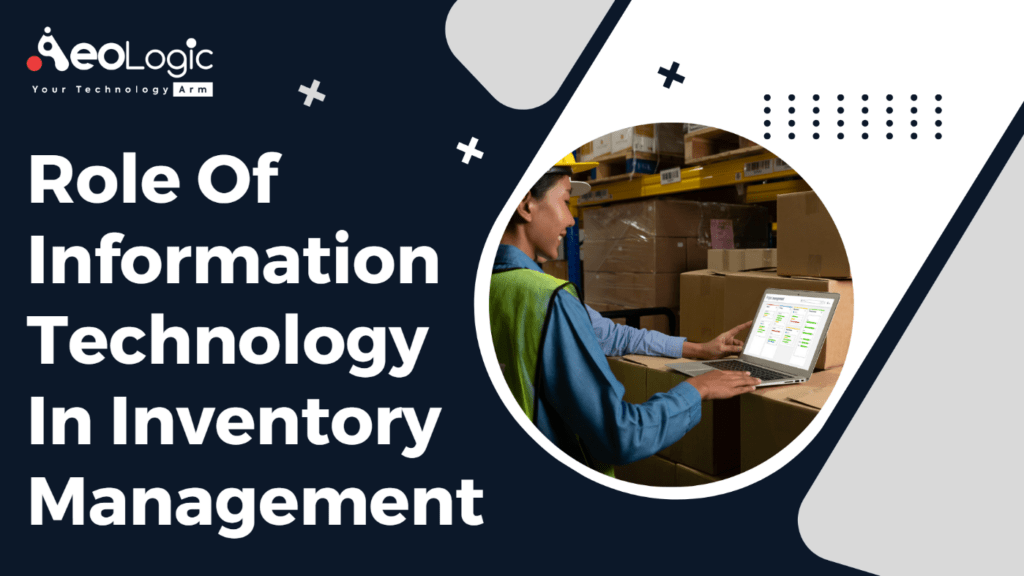 role-of-information-technology-in-inventory-management