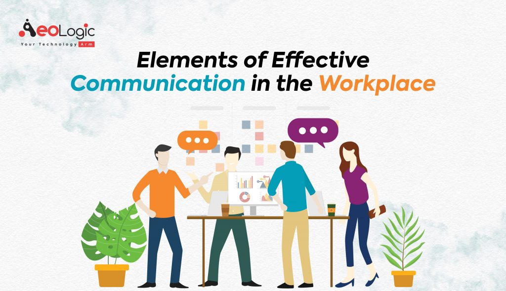 Effective Workplace Communication: Key To Success