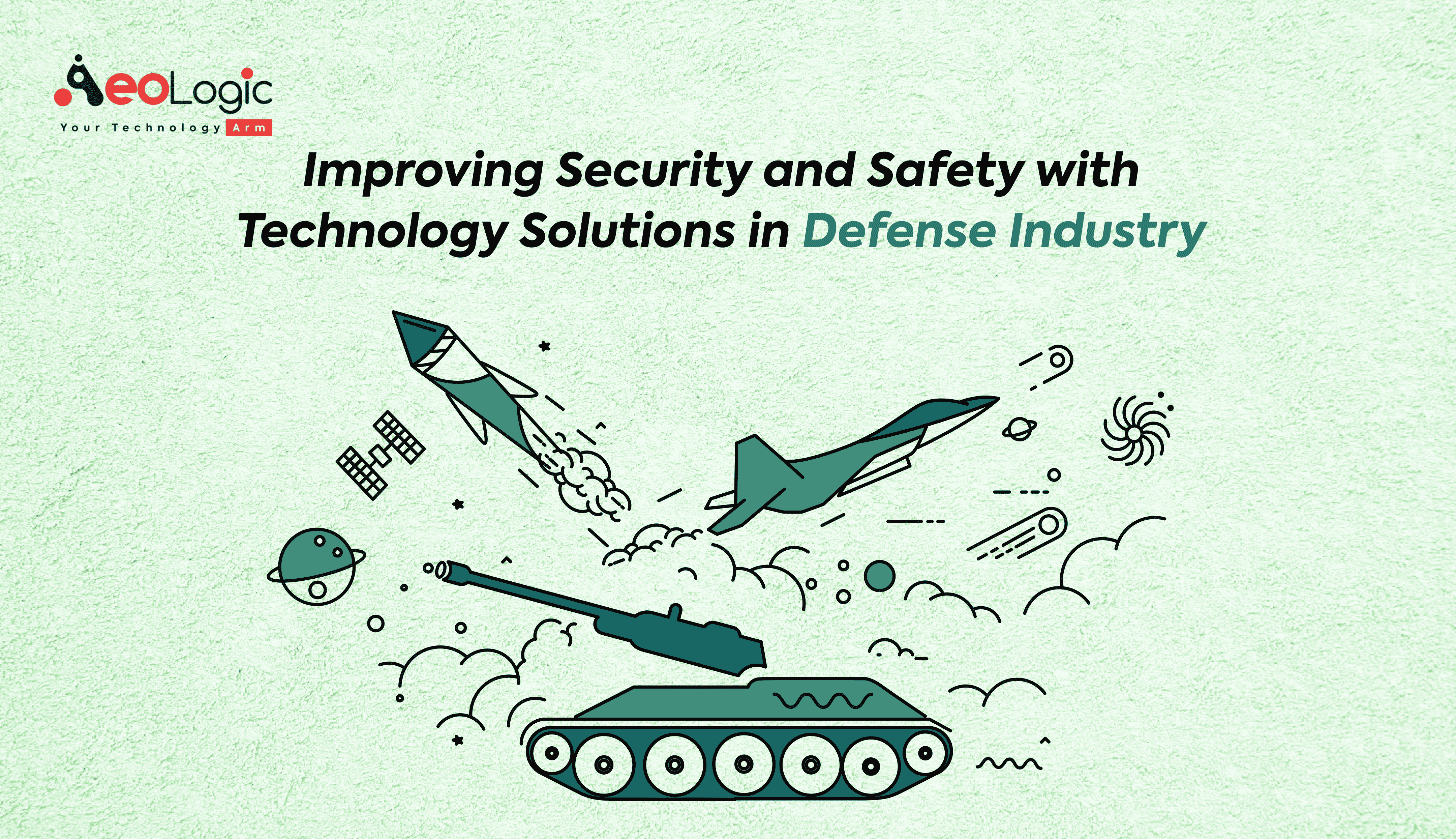 Security And Safety With Technology Solutions In Defense Industry