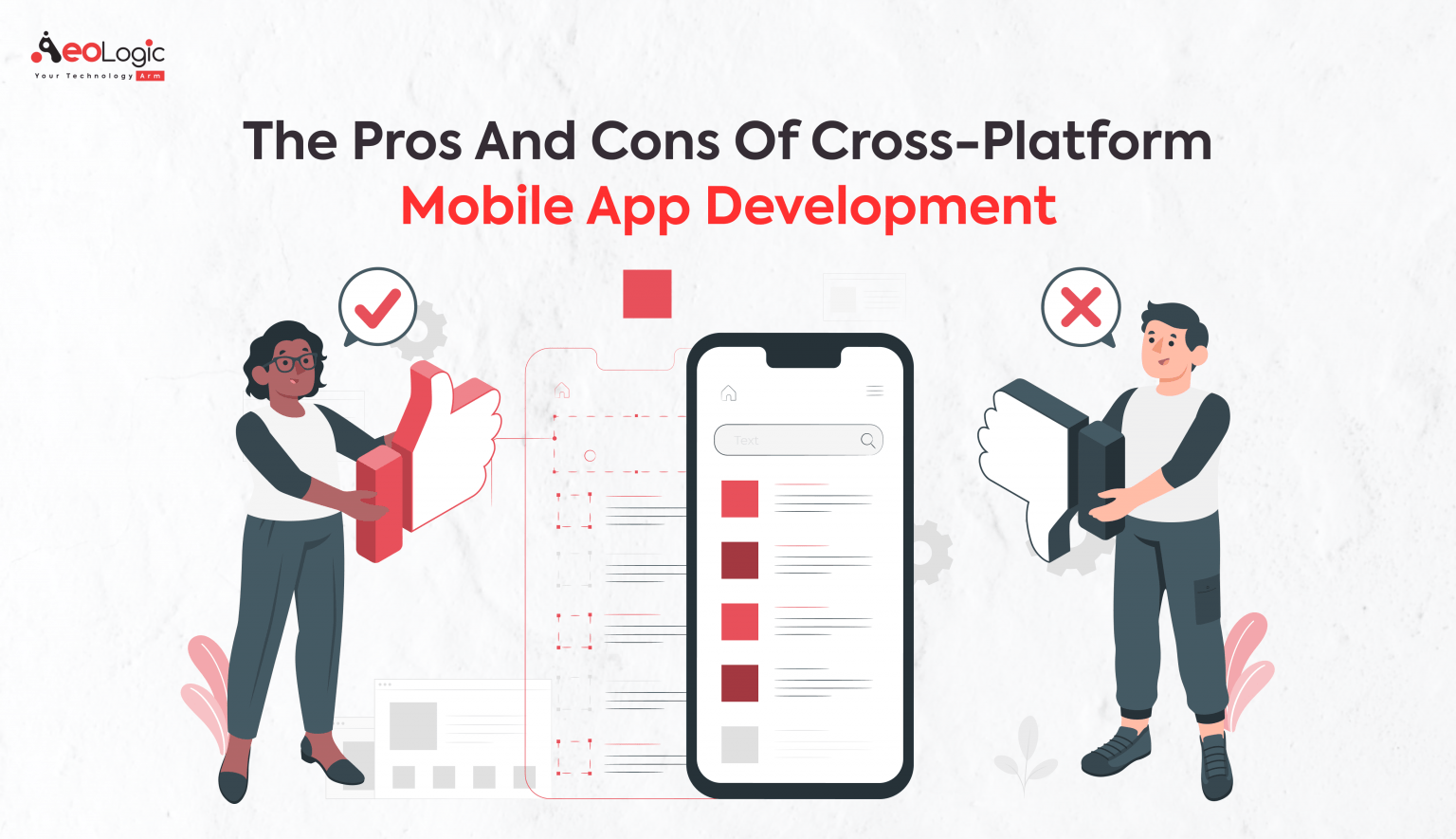 The Pros And Cons Of Cross-Platform Mobile App Development - Aeologic Blog