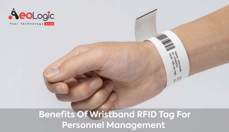 Benefits of Wristband RFID Tag For Personnel Management - Aeologic Blog