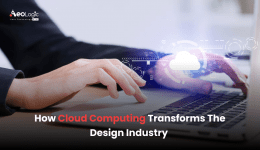 How Cloud Computing Transforms the Design Industry