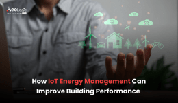 How IoT Energy Management can Improve Building Performance