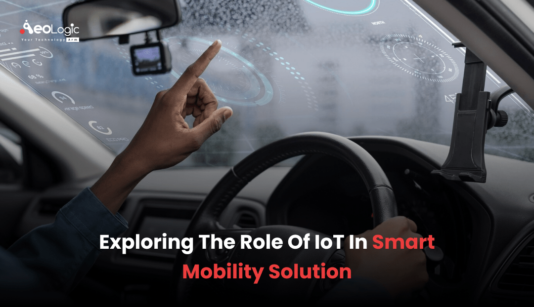 IoT In Smart Mobility Solutions