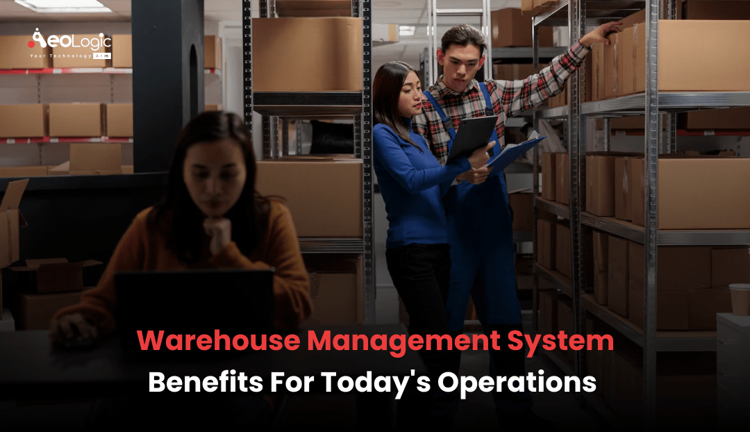 Warehouse Management System Benefits for Today's Operations