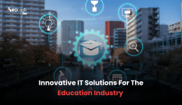 Innovative IT Solutions for the Education Industry
