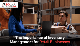 The Importance of Inventory Management for Retail Businesses