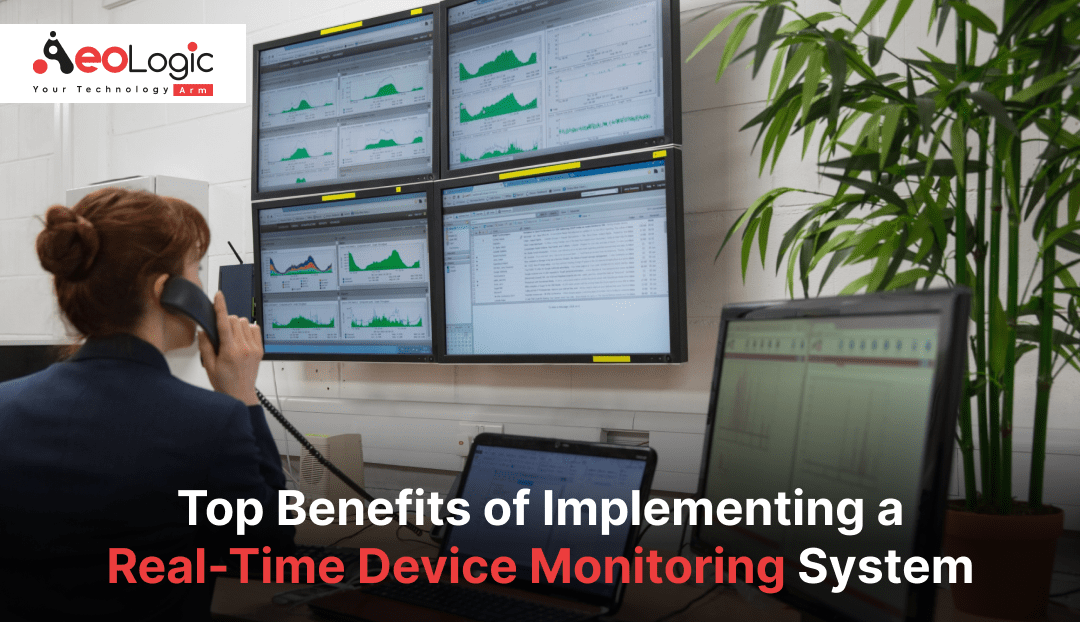 Benefits of Implementing Real-time Device Monitoring System