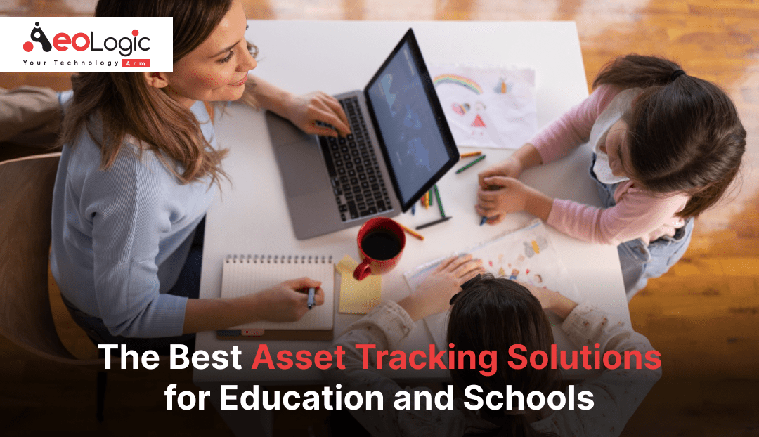 02 Aug 24 Nikita (The Best Asset Tracking Solutions for Education and Schools)