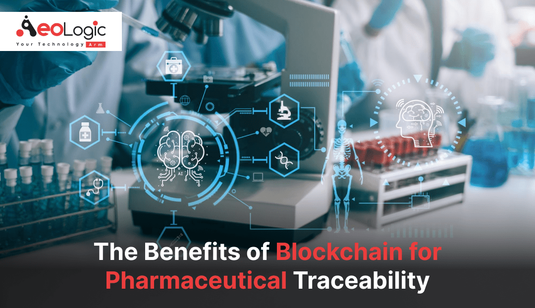 Blockchain for Pharmaceutical Traceability