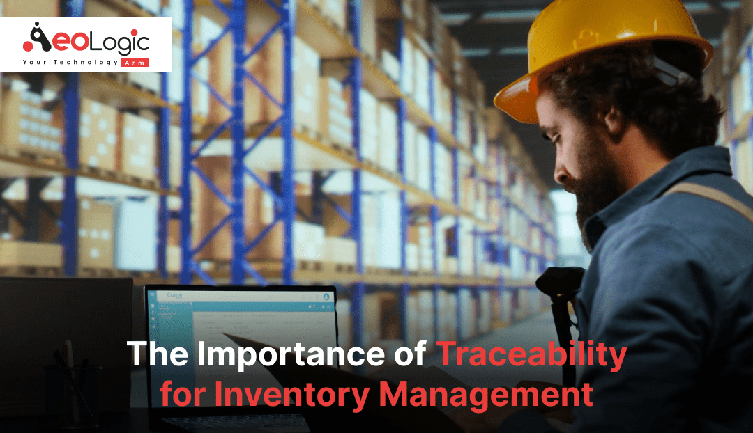 Traceability for Inventory Management