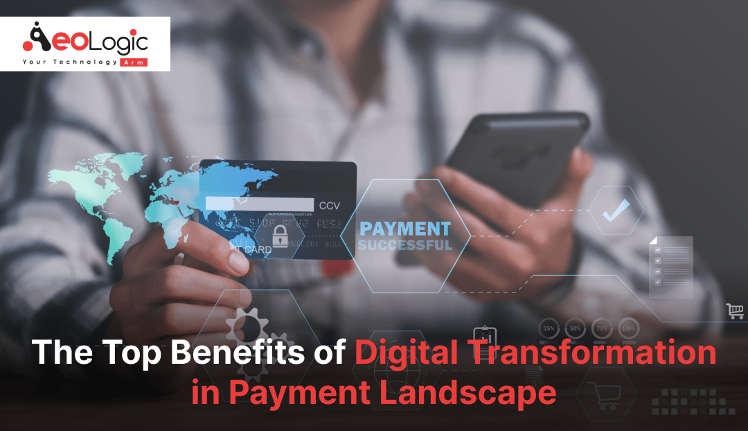 Digital Transformation in Payment Landscape