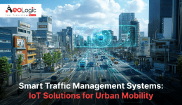 Smart Traffic Management Systems IoT Solutions for Urban Mobility