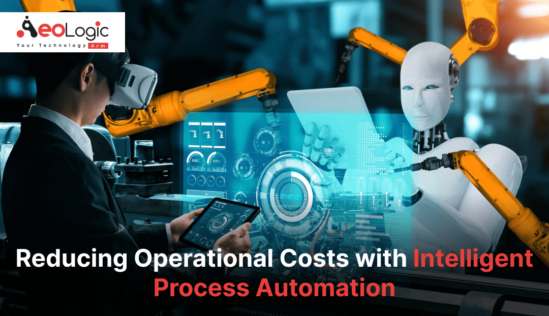 Intelligent Process Automation