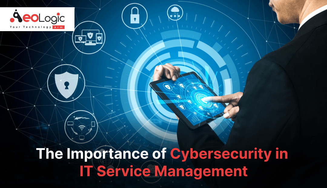 Cybersecurity in IT Service Management 