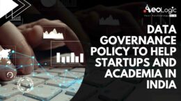 Data governance policy to help start-ups and academia in India